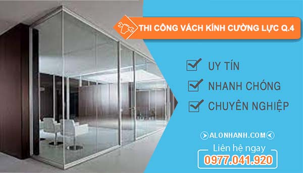 thi công vách kính cường lực quận 4