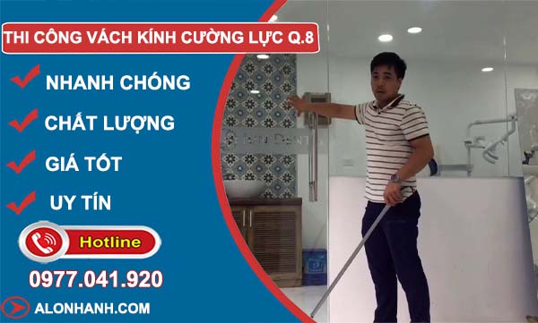 thi công vách kính cường lực quận 8
