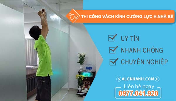 thợ thi công vách kính cường lực huyện nhà bè