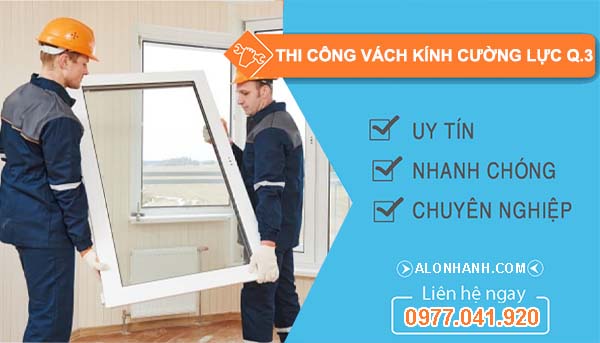 thợ thi công vách kính cường lực quận 3