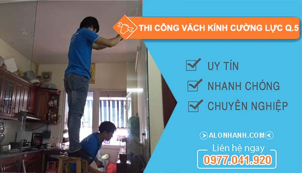 thợ thi công vách kính cường lực quận 5