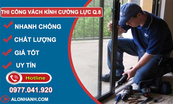 thợ thi công vách kính cường lực quận 8