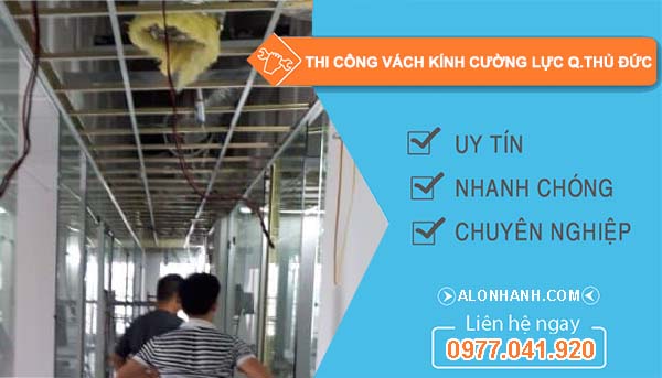 thợ thi công vách kính cường lực quận thủ đức
