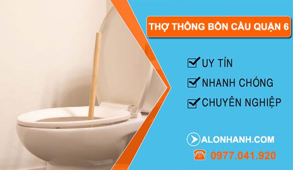 thợ thông bồn cầu quận 6