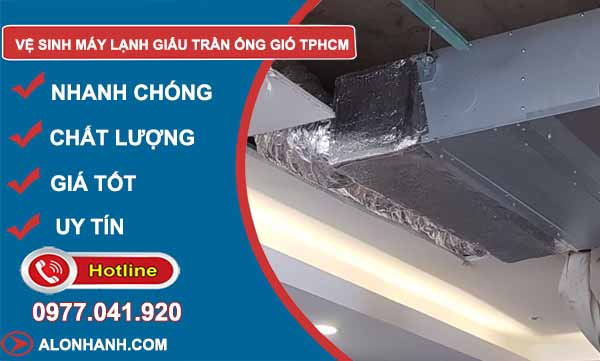 Vệ sinh máy lạnh giấu trần ống gió tphcm