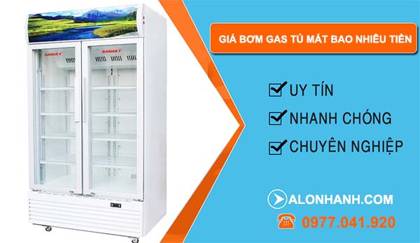 bảng báo giá bơm gas tủ mát bao nhiêu tiền