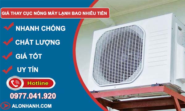 bảng báo giá thay cục nóng máy lạnh bao nhiêu tiền