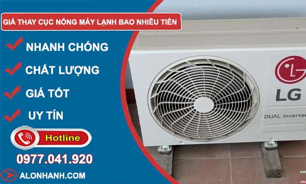 báo giá thay cục nóng máy lạnh bao nhiêu tiền