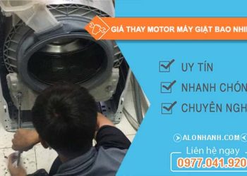 báo giá thay motor máy giặt bao nhiêu tiền