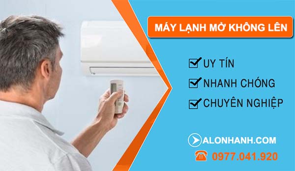 cách xử lý máy lạnh mở không lên