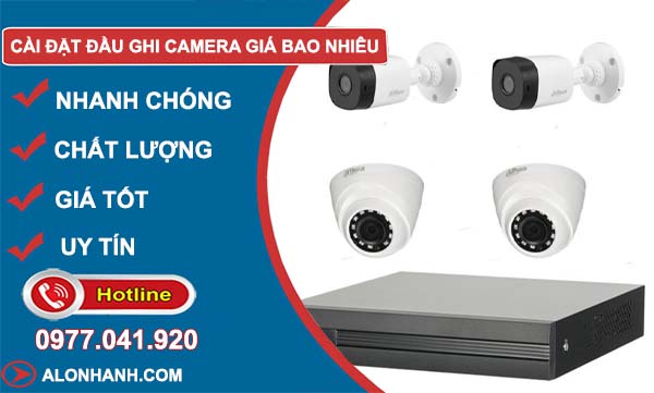 cài đặt đầu ghi camera giá bao nhiêu tiền