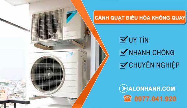 cánh quạt điều hòa không quay
