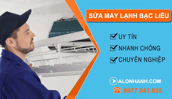 dịch vụ sửa máy lạnh bạc liêu