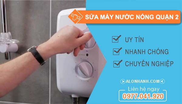 dịch vụ sửa máy nước nóng quận 2