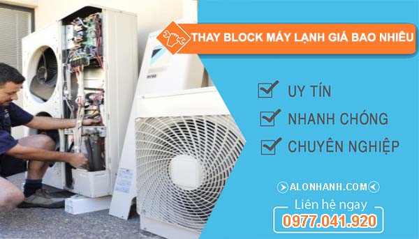 dịch vụ thay block máy lạnh giá bao nhiêu tiền