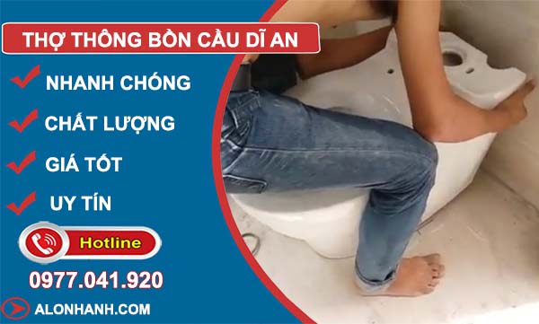 dịch vụ thợ thông bồn cầu dĩ an