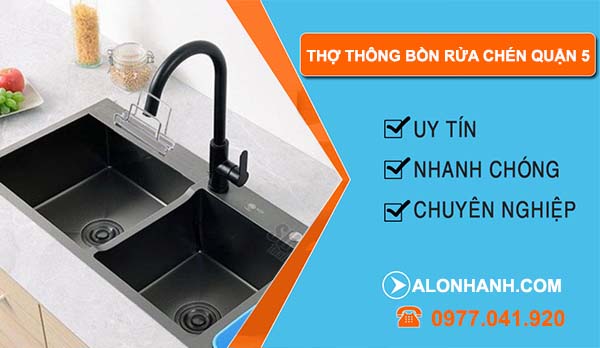 dịch vụ thợ thông bồn rửa chén quận 5