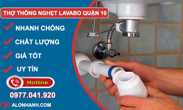 dịch vụ thợ thông nghẹt lavabo quận 10