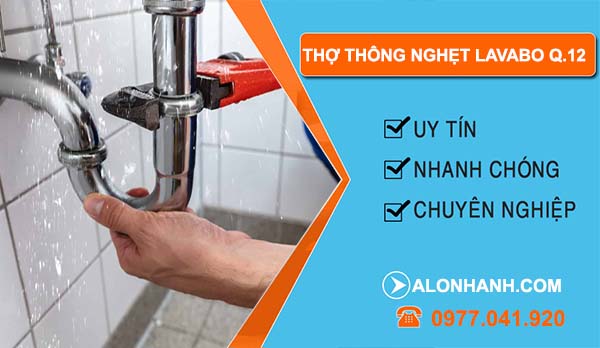 dịch vụ thợ thông nghẹt lavabo quận 12