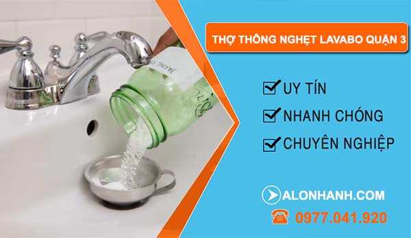 dịch vụ thợ thông nghẹt lavabo quận 3
