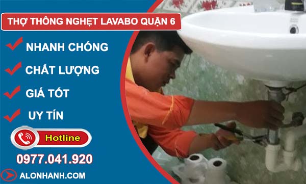 dịch vụ thợ thông nghẹt lavabo quận 6
