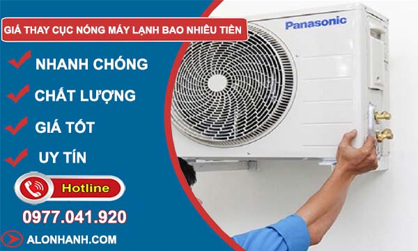 giá thay cục nóng máy lạnh bao nhiêu tiền