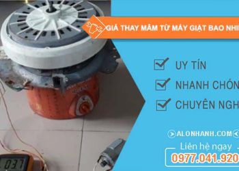 giá thay mâm từ máy giặt bao nhiêu tiền