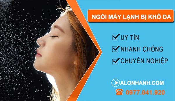 khắc phục ngồi máy lạnh bị khô da