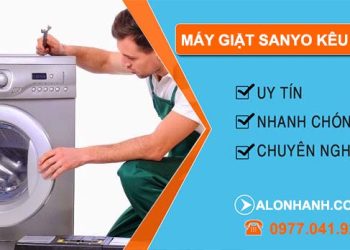 máy giặt sanyo bị kêu to