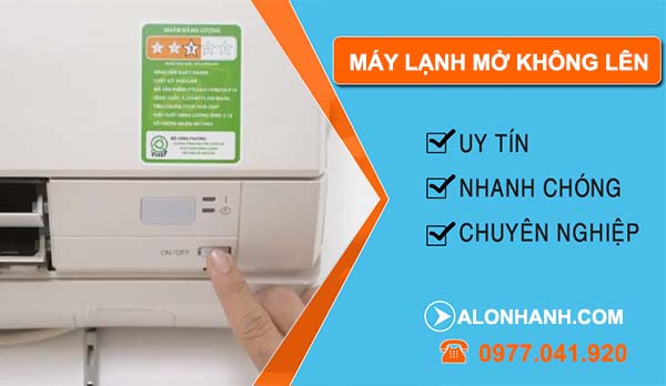 máy lạnh mở không lên