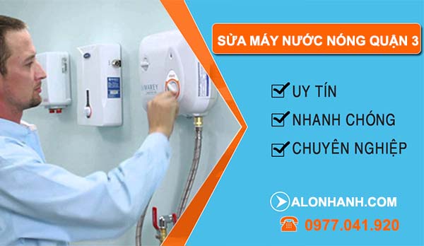 sửa máy nước nóng quận 3