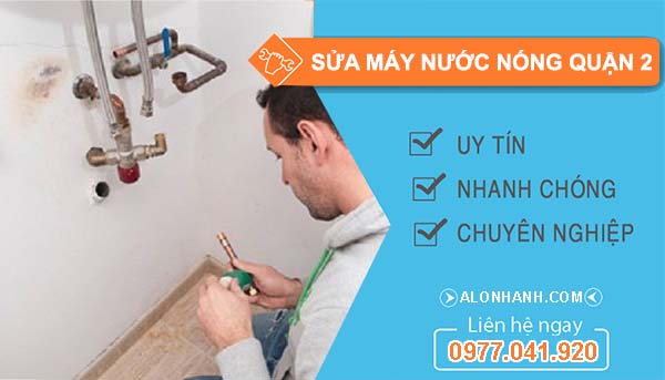 thi công sửa máy nước nóng quận 2