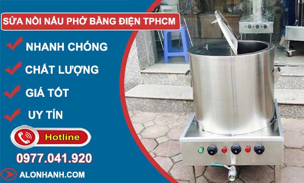 thi công sửa nồi nấu phở tphcm