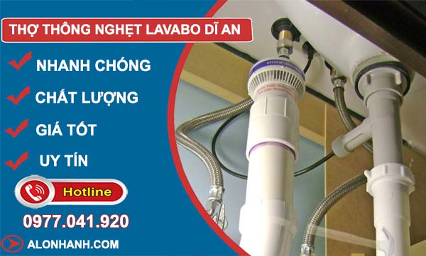 thi công thợ thông nghẹt lavabo  dĩ an