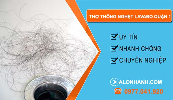 thi công thợ thông nghẹt lavabo quận 1