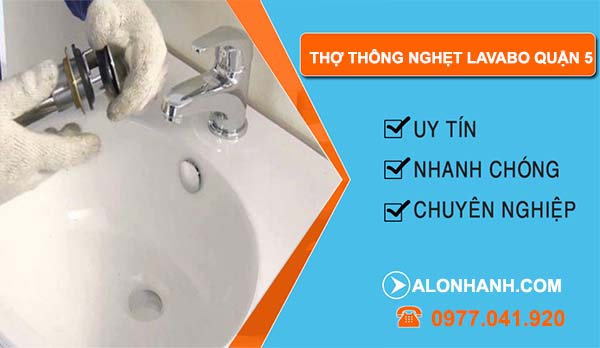 thi công thợ thông nghẹt lavabo quận 5