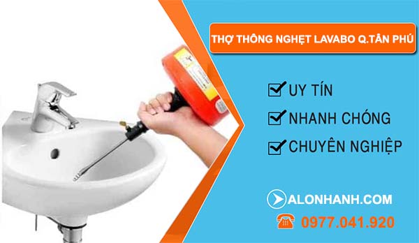 thợ thông nghẹt lavabo quận tân phú