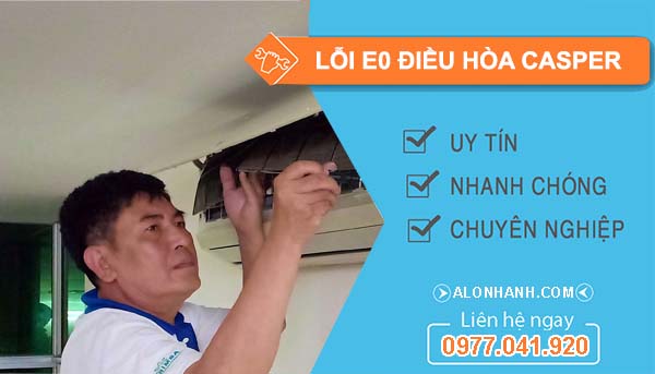 lỗi e0 điều hòa casper