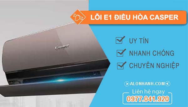 lỗi e1 điều hòa casper