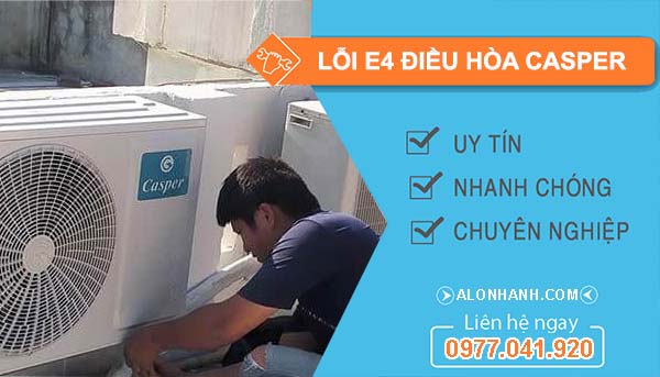 lỗi e4 điều hòa casper