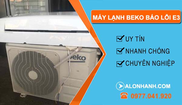 máy lạnh beko báo lỗi e3