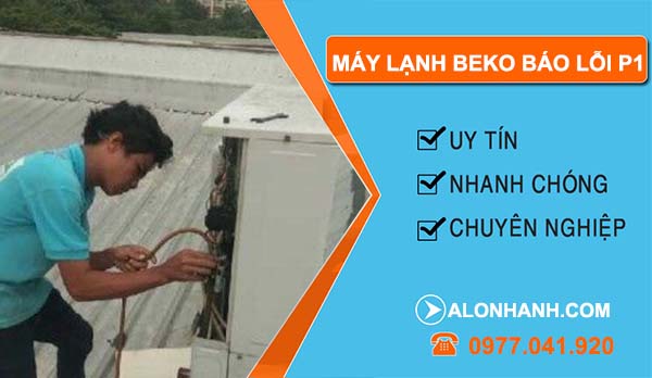 máy lạnh belo báo lỗi P1