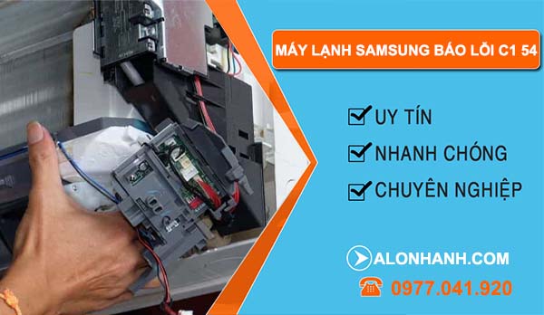 máy lạnh samsung báo lỗi c1 54