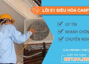 nguyên nhân lỗi e1 điều hòa casper
