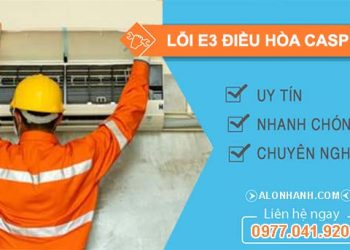 nguyên nhân lỗi e3 điều hòa casper