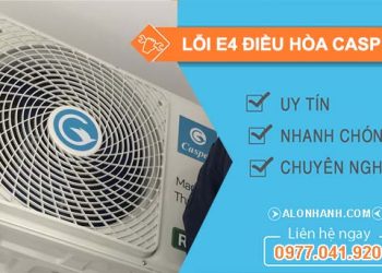nguyên nhân lỗi e4 điều hòa casper