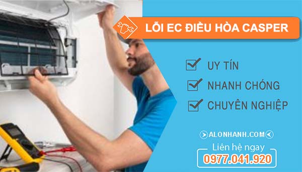 nguyên nhân lỗi ec điều hòa casper