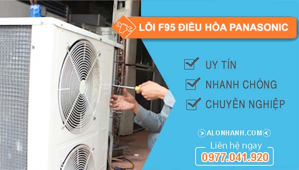 nguyên nhân lỗi f95 điều hòa panasonic
