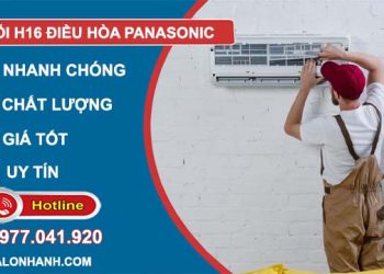 nguyên nhân lỗi h16 điều hòa panasonic