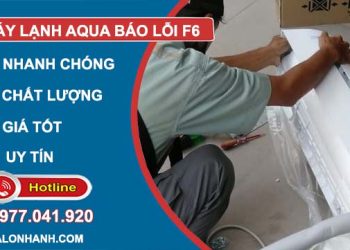nguyên nhân máy lạnh aqua báo lỗi f6